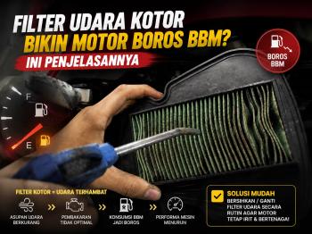 Filter Udara Kotor Bikin Motor Boros BBM? Ini Penjelasannya